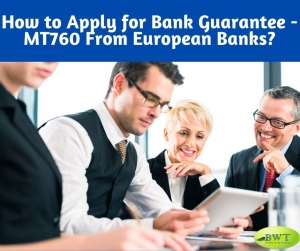 How to Apply for Bank Guarantee - Get SWIFT MT760 Now!